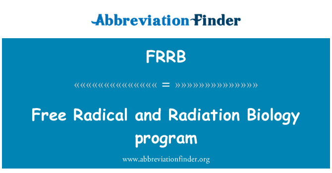 FRRB: برنامج الحرة الراديكالية وبيولوجيا الإشعاع