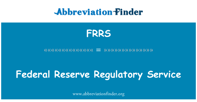 FRRS: Federal Reserve Regulatory Service