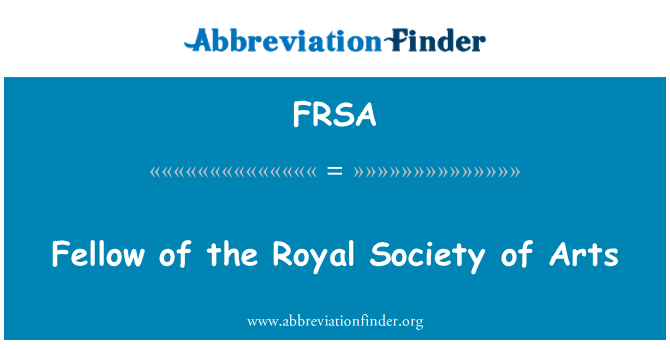 FRSA: Felo Royal Society of Arts