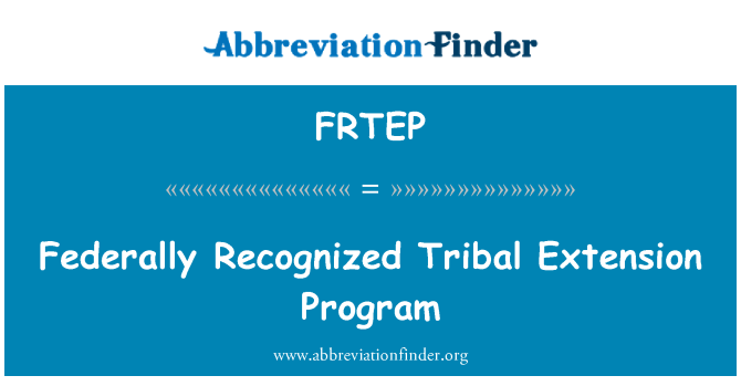 FRTEP: Federal diakui suku perluasan Program