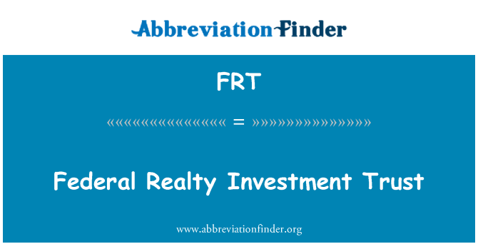 FRT: संघीय रियल्टी निवेश ट्रस्ट