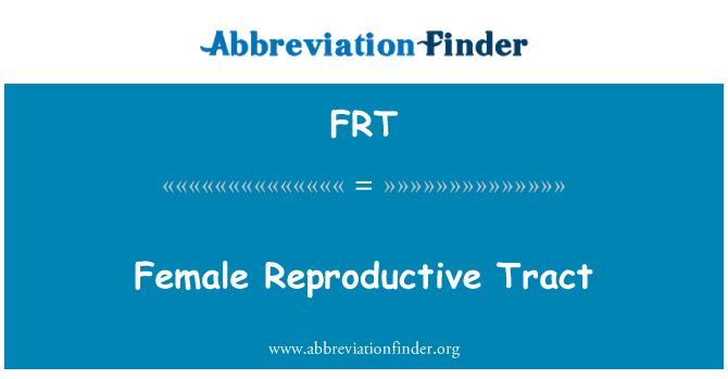 FRT: خواتین کی تولیدی نالی