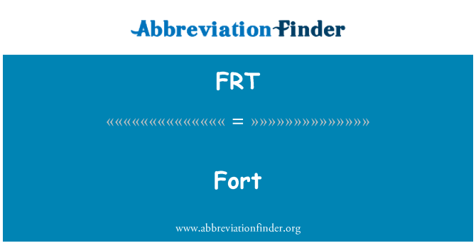 FRT: Fort