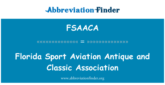 FSAACA: Florida Sport Aviation antiken und klassischen Association