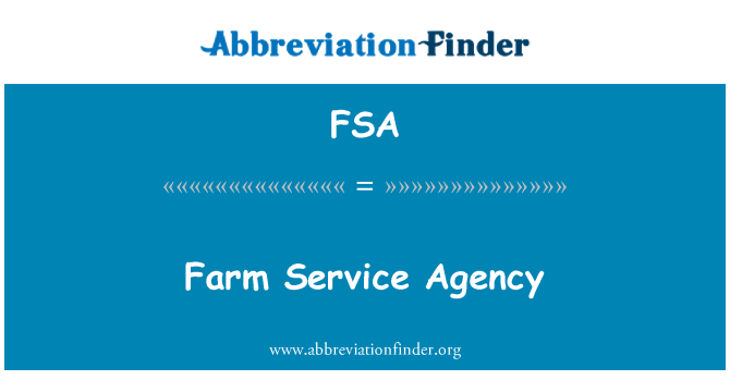 FSA: Farm Dịch vụ cơ quan