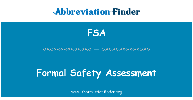 FSA: Formal Safety Assessment