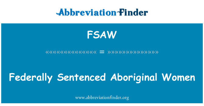 FSAW: Nisa Aboriginal ruħha sentenzjata