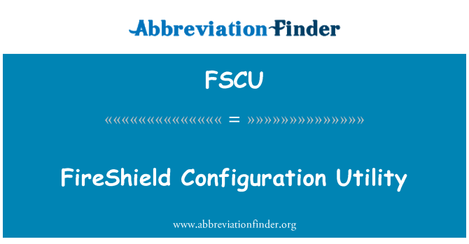 FSCU: Itilite Configuration FireShield