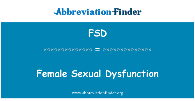 FSD: Femmes Dysfonctionnement seksyèl