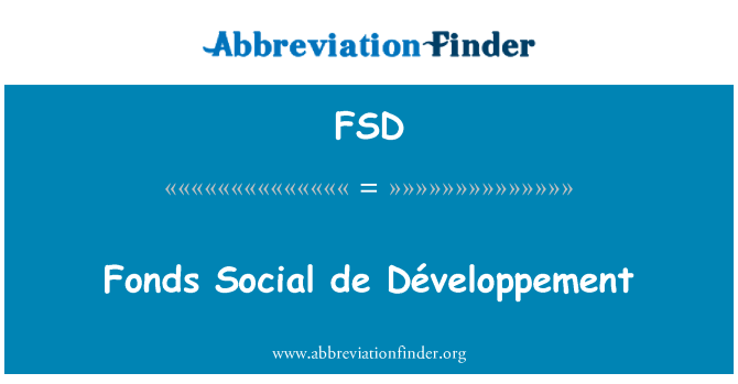 FSD: Fonds חברתית דה Développement