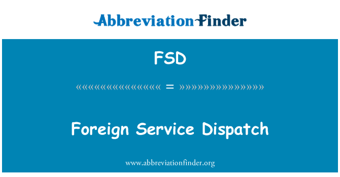 FSD: Välisteenistuse lähetamise