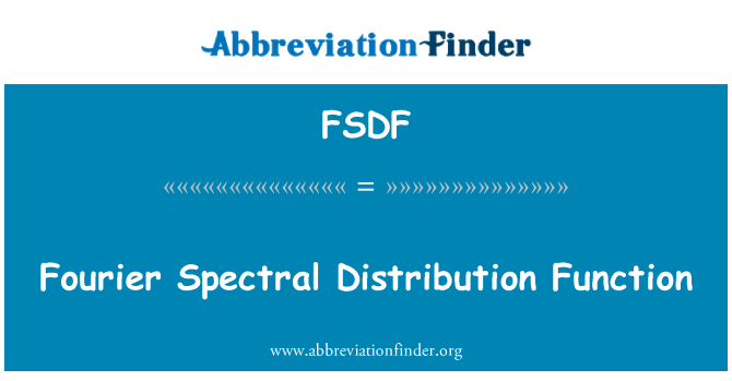 FSDF: Fourier Spectral Distribution Function