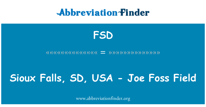 FSD: Sioux Falls, SD, Ameerika Ühendriigid - Joe Foss Field