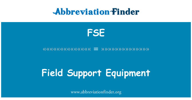 FSE: 現場支援設備