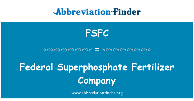 FSFC: 聯邦過磷酸鈣肥料公司