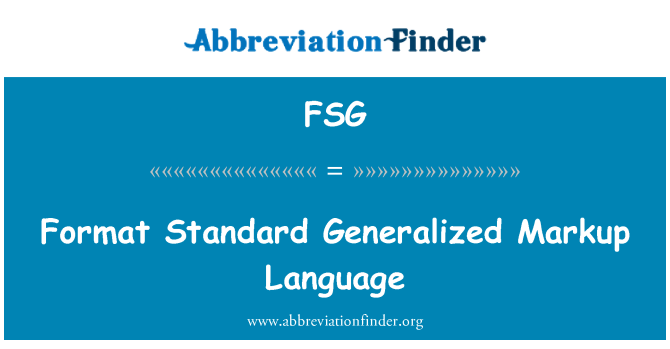 FSG: Muodossa Standard Generalized Markup Language