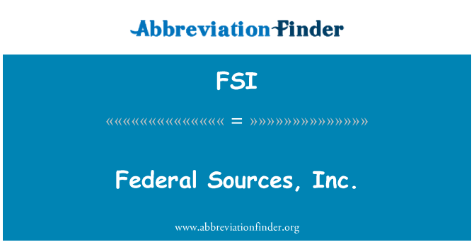 FSI: Federal sous, Inc.
