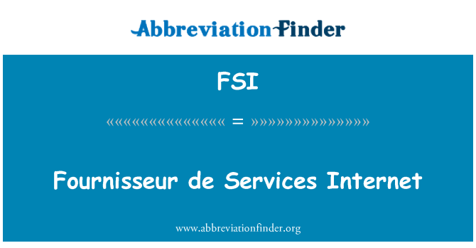 FSI: Fournisseur de υπηρεσίες Διαδικτύου