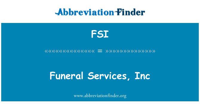 FSI: نماز جنازہ کی خدمات، انکا
