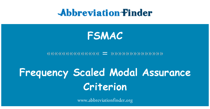 FSMAC: Frequency Scaled Modal Assurance Criterion