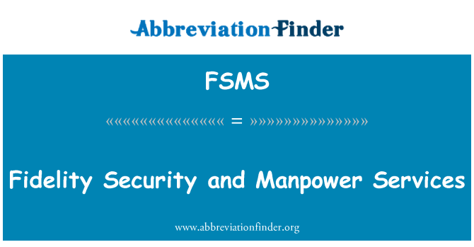 FSMS: Wierność bezpieczeństwa i Manpower Services