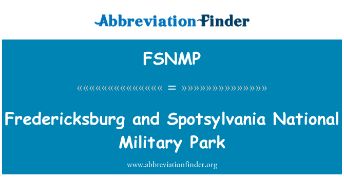 FSNMP: Fredericksburg ja Spotsylvania National Military Park