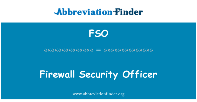 FSO: Brány firewall bezpečnostní důstojník