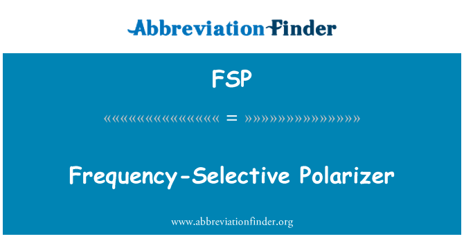 FSP: Freqüència selectiu polaritzador