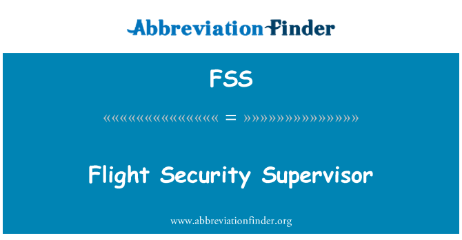 FSS: مشرف أمن الطيران