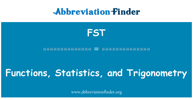 FST: İşlevler, istatistik ve trigonometri