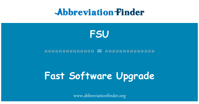 FSU: 快速運行的軟體升級