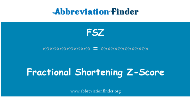 FSZ: Fractional Shortening Z-Score