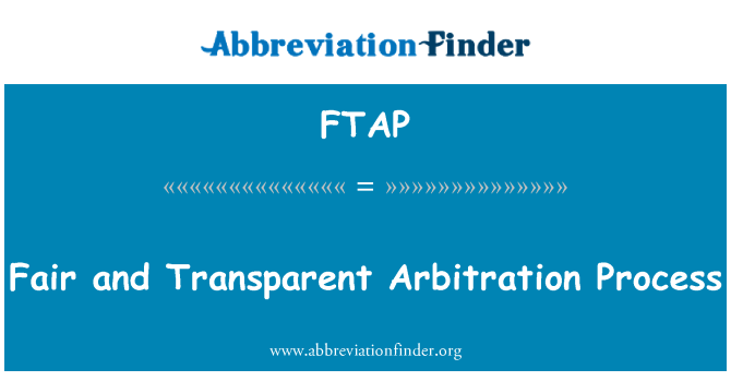 FTAP: Uczciwych i przejrzystych arbitrażu