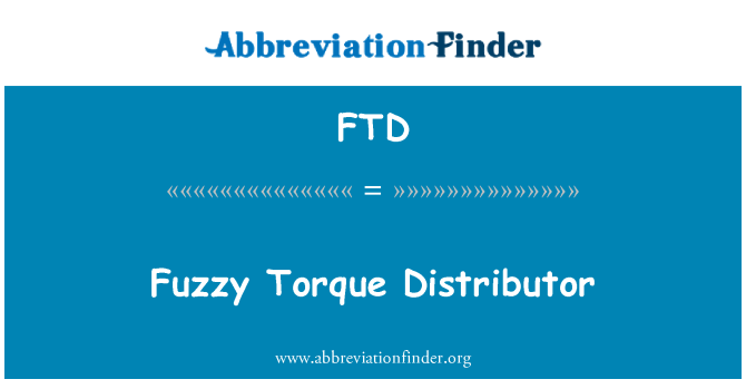 FTD: Distribuidor de torsión borroso