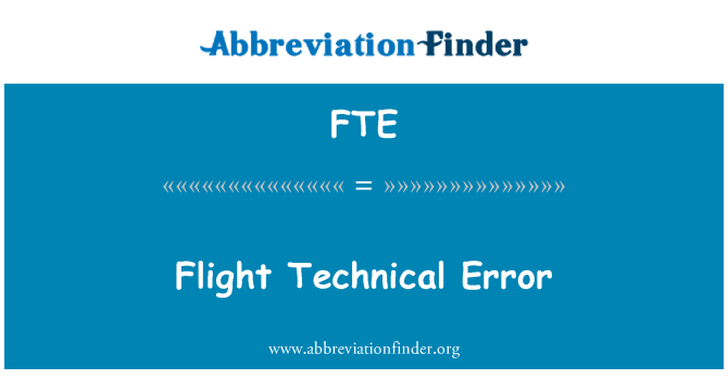 FTE: Flug technische Fehler