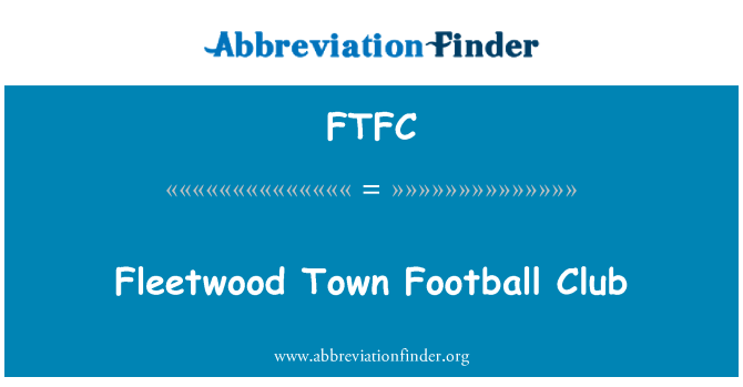 FTFC: Футбольний клуб з міста Fleetwood