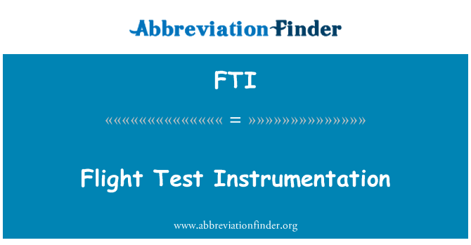 FTI: Vol tès Instrumentation