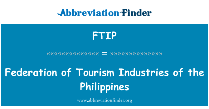FTIP: Federasyon endistri touris yo Filipin yo