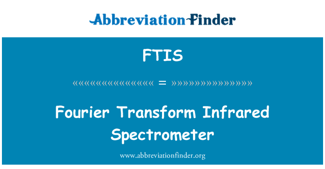 FTIS: טרנספורם פורייה ספקטרומטר אינפרא-אדום