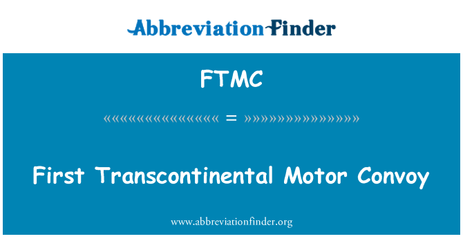 FTMC: Prvý transkontinentálny Motor konvoj