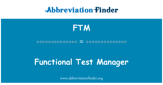 FTM: Funzjonali tat-Test Manager
