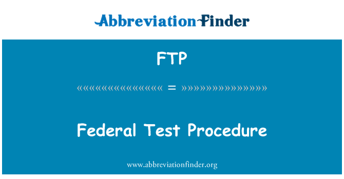 FTP: Федерална изпитване