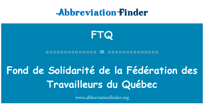 FTQ: Fanatik de Solidarité de la Fédération des Travailleurs du Québec