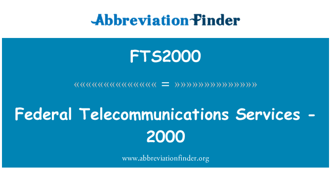 FTS2000: Jasa telekomunikasi Federal - 2000