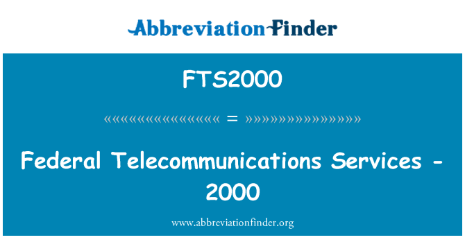 FTS2000: Servizzi ta ' telekomunikazzjonijiet Federali - 2000