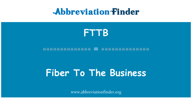 FTTB: 光纤到业务
