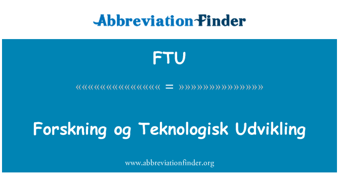 FTU: اوجی Forskning Teknologisk Udvikling