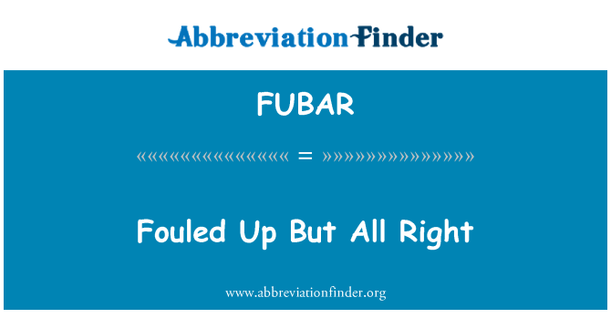 FUBAR: Commet men tout dwat