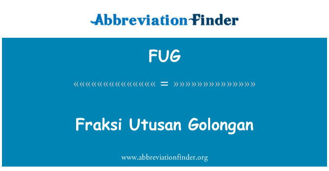 FUG: Fraksi Utusan Golongan