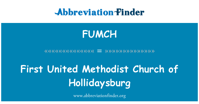 FUMCH: Unidos de América primera Iglesia Metodista de Hollidaysburg